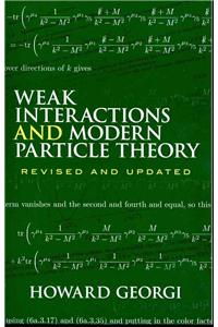 Weak Interactions and Modern Particle Theory