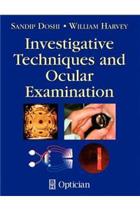 Investigative Techniques and Ocular Examination