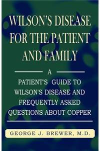 Wilson's Disase for the Patient and Family