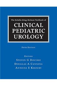 The Kelalis-King-Belman Textbook of Clinical Pediatric Urology