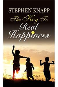 The Key to Real Happiness