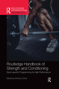 Routledge Handbook of Strength and Conditioning