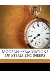 Modern Examinations of Steam Engineers