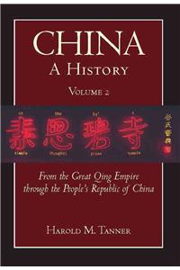 China: A History (Volume 2)