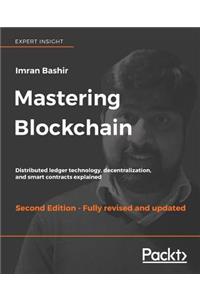 Mastering Blockchain, Second Edition