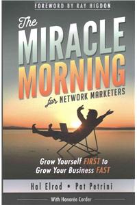 The Miracle Morning for Network Marketers