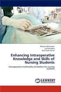 Enhancing Intraoperative Knowledge and Skills of Nursing Students