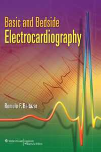 Basic and Bedside Electrocardiography