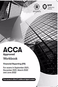 ACCA Financial Reporting: Workbook