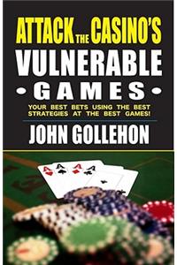 Attack the Casino's Vulnerable Games