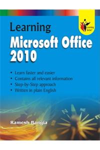 Learning Microsoft Office 2010