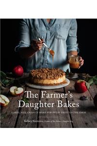 The Farmer's Daughter Bakes