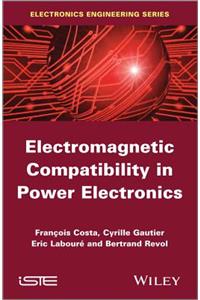 Electromagnetic Compatibility in Power Electronics