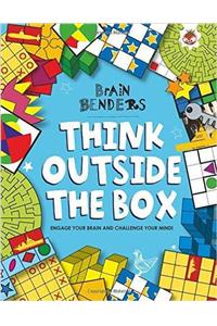 Brain Benders - Think Outside the Box