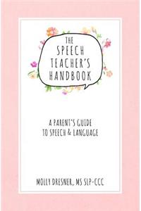 The Speech Teacher's Handbook