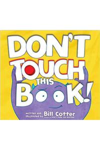 Don't Touch This Book!