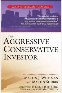 The Aggressive Conservative Investor