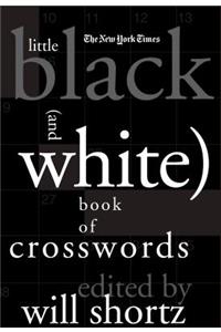 New York Times Little Black (and White) Book of Crosswords