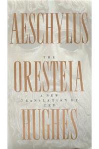 The Oresteia of Aeschylus