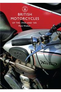 British Motorcycles of the 1940s and '50s