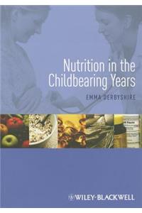 Nutrition in the Childbearing Years