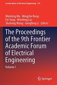 Proceedings of the 9th Frontier Academic Forum of Electrical Engineering