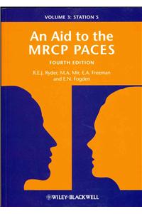 An Aid to the MRCP Paces, Volume 3