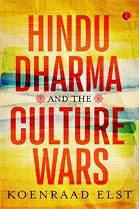 Hindu Dharma and the Culture Wars