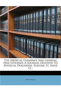 The Medical Examiner and General Practitioner