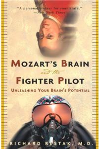 Mozart's Brain and the Fighter Pilot