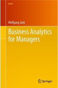 Business Analytics for Managers