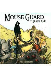 Mouse Guard Volume 3: The Black Axe