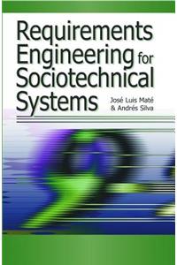 Requirements Engineering for Sociotechnical Systems