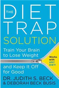 The Diet Trap Solution