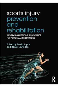 Sports Injury Prevention and Rehabilitation