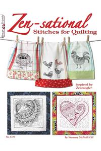 Zen-Sational Stitches for Quilting