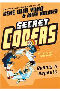 Secret Coders: Robots & Repeats