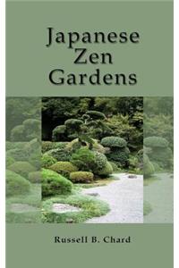 Japanese Zen Gardens