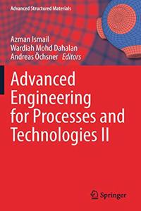 Advanced Engineering for Processes and Technologies II