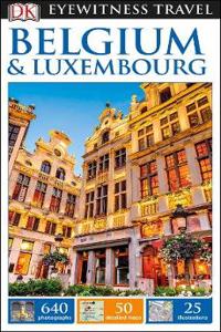 DK Eyewitness Travel Guide Belgium and Luxembourg