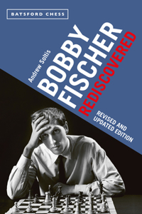 Bobby Fischer Rediscovered