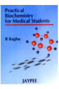 Practical Biochemistry for Medical Students