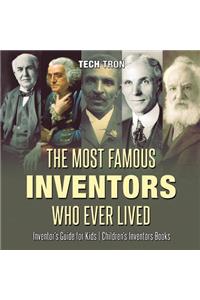 The Most Famous Inventors Who Ever Lived Inventor's Guide for Kids Children's Inventors Books