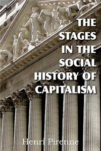 Stages in the Social History of Capitalism