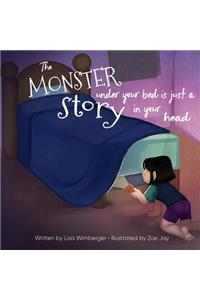 Monster Under Your Bed is Just a Story in Your Head