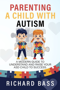 Parenting a Child with Autism