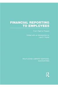 Financial Reporting to Employees