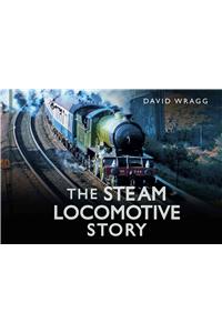 The Steam Locomotive Story