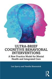 Ultra-Brief Cognitive Behavioral Interventions