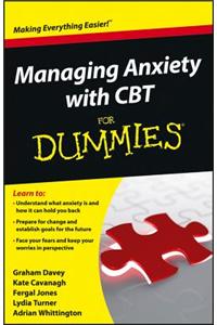 Managing Anxiety with CBT For Dummies